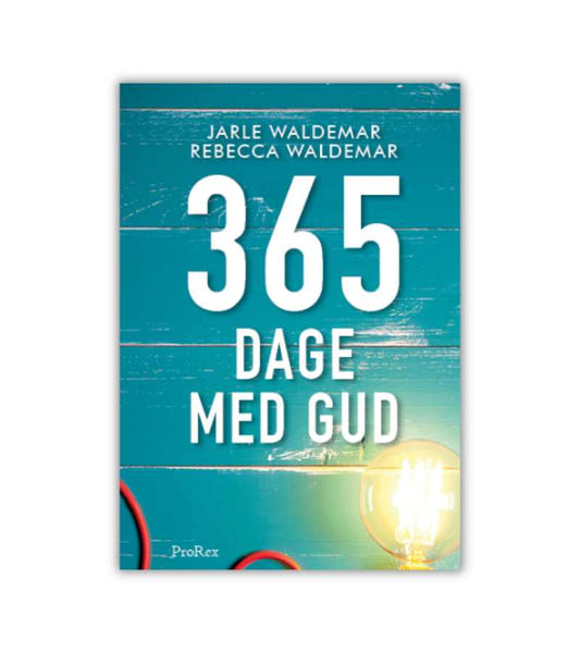 365 dage med Gud af Jarle og Rebecca Waldemar – OnlyByGrace