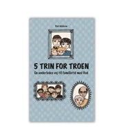 5 Trin For Troen Richard Melheim OnlyByGrace