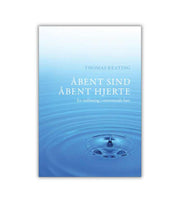 Aabent Sind Aabent Hjerte Thomas Keating OnlyByGrace