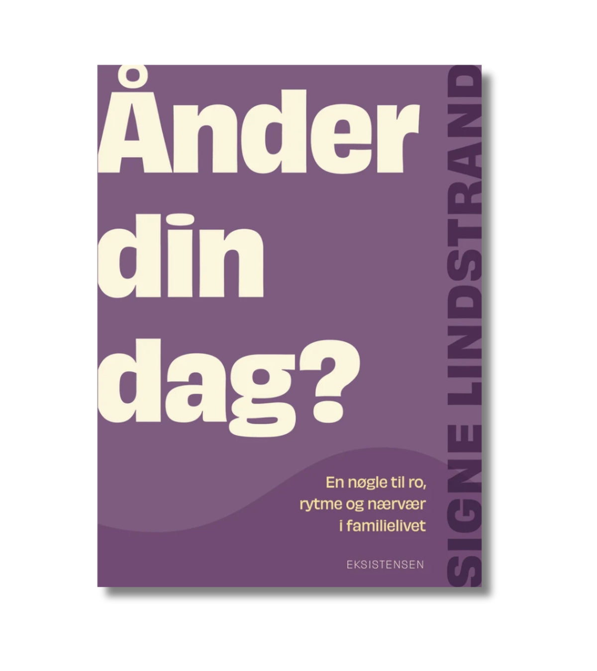 Ånder din dag? af Signe Lindstrand
