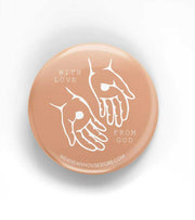 Badge with love from God