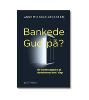 Bankede Gud Paa Anne Mie Skak OnlyByGrace