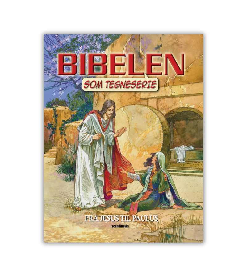 Bibelen Som Tegneserie Jesus Til Paulus OnlyByGrace