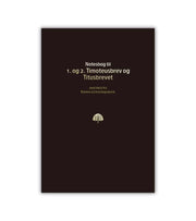 Bibelnotesbog Timoteusbrev Og Titusbrevet OnlyByGrace