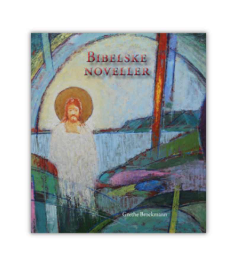 Bibelske Noveller Grethe Brockmann OnlyByGrace