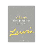 Breve Til Malcolm CS Lewis OnlyByGrace