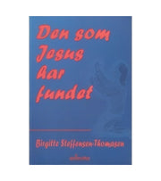 Den som Jesus har fundet