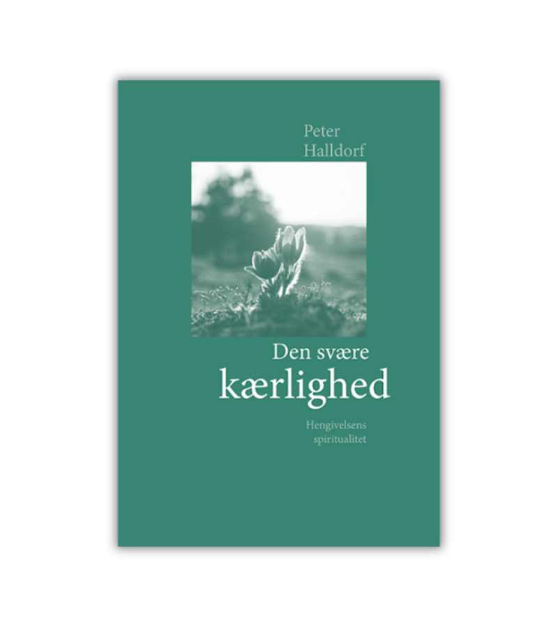 Den Svaere Kaerlighed Peter Halldorf OnlyByGrace