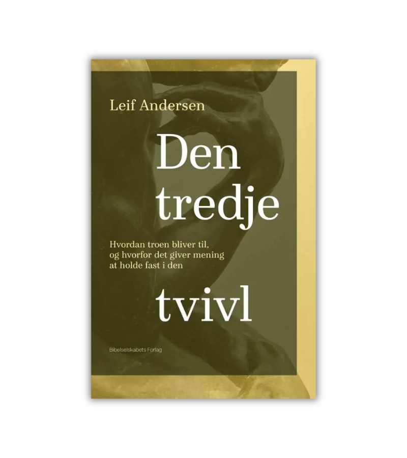 Den Tredje Tvivl Leif Andersen OnlyByGrace