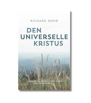 Den universelle Kristus af Richard Rohr