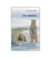 Devolution Michael J Behe OnlyByGrace