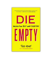 Die Empty Todd Henry OnlyByGrace