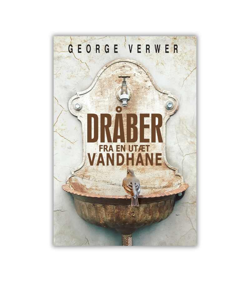 Draaber Fra En Utaet Vandhane George Verwer OnlyByGrace