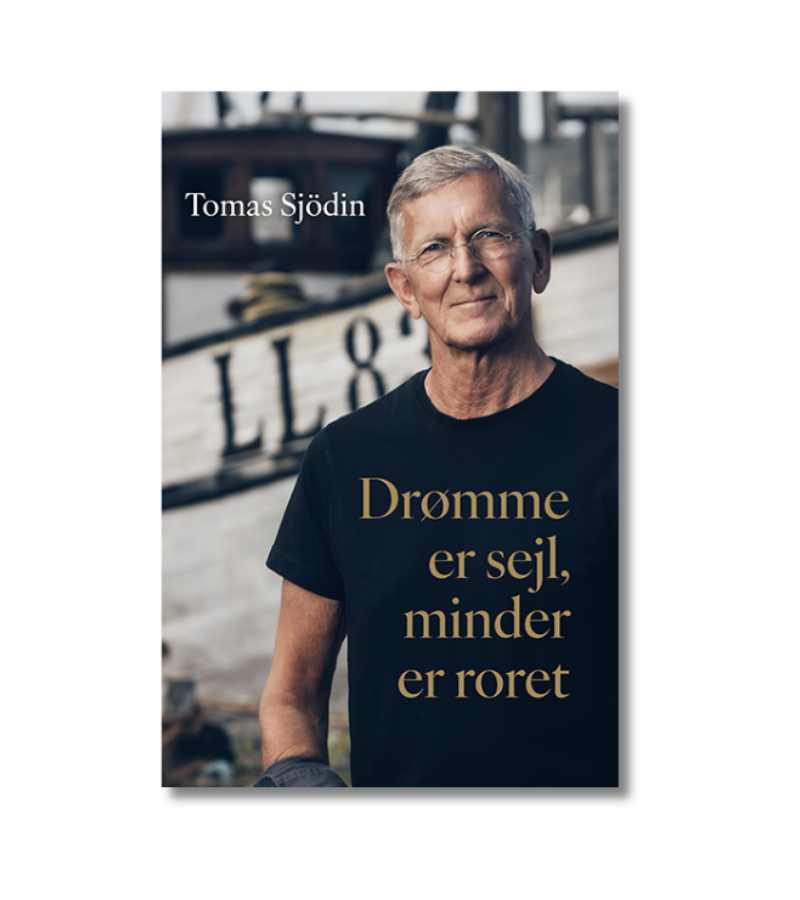 Droemme Er Sejl Minder Er Roret Tomas Sjodin OnlyByGrace