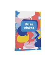 Du er elsket - en andagtsbog for unge