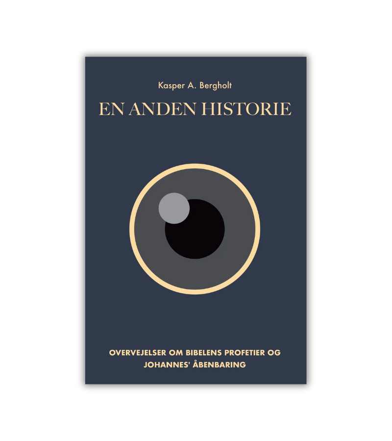 En Anden Historie Kasper Bergholt OnlyByGrace
