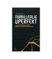 Forbilledlig Uperfekt Peter Kofoed Herbst OnlyByGrace