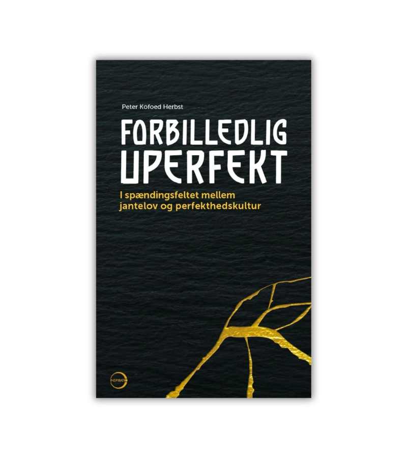 Forbilledlig Uperfekt Peter Kofoed Herbst OnlyByGrace