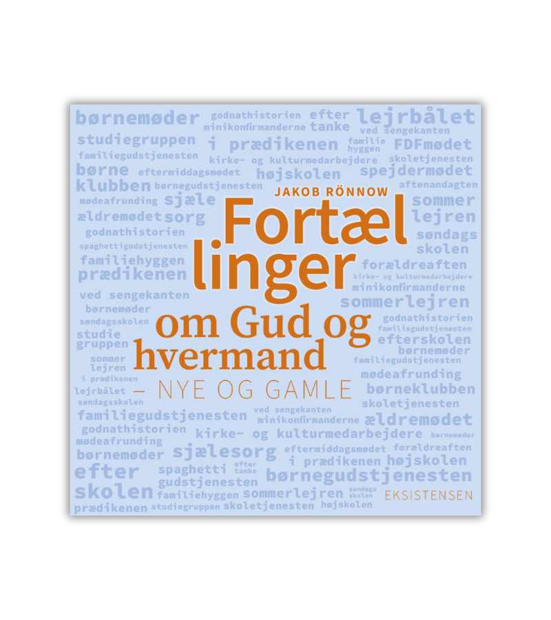 Fortaellinger Om Gud Og Hvermand Jakob Ronnow OnlyByGrace