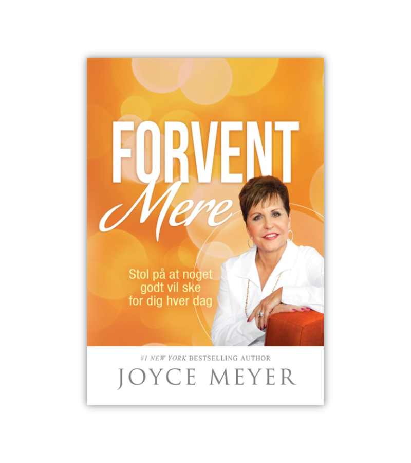 Forvent Mere Af Joyce Meyer OnlyByGrace