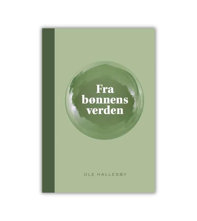 Fra Boennens Verden Ole Hallesby OnlyByGrace