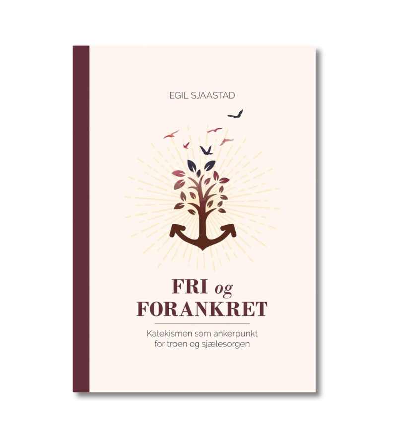 Fri Og Forankret Egil Sjaastad OnlyByGrace