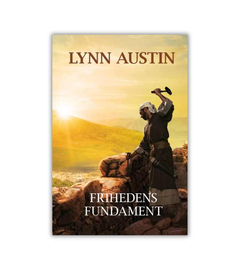 Frihedens Fundament Lynn Austin OnlyByGrace