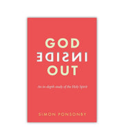 God Inside Out Simon Ponsonby OnlyByGrace