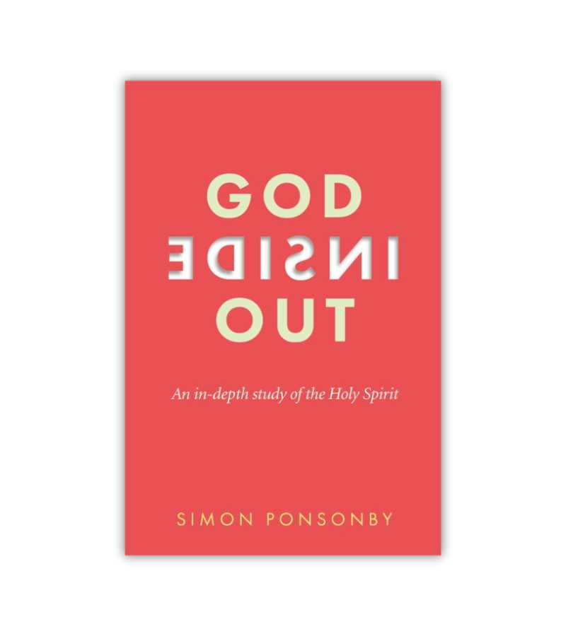 God Inside Out Simon Ponsonby OnlyByGrace