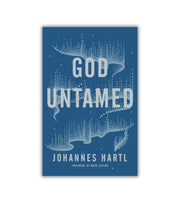 God untamed af Johannes Hartl