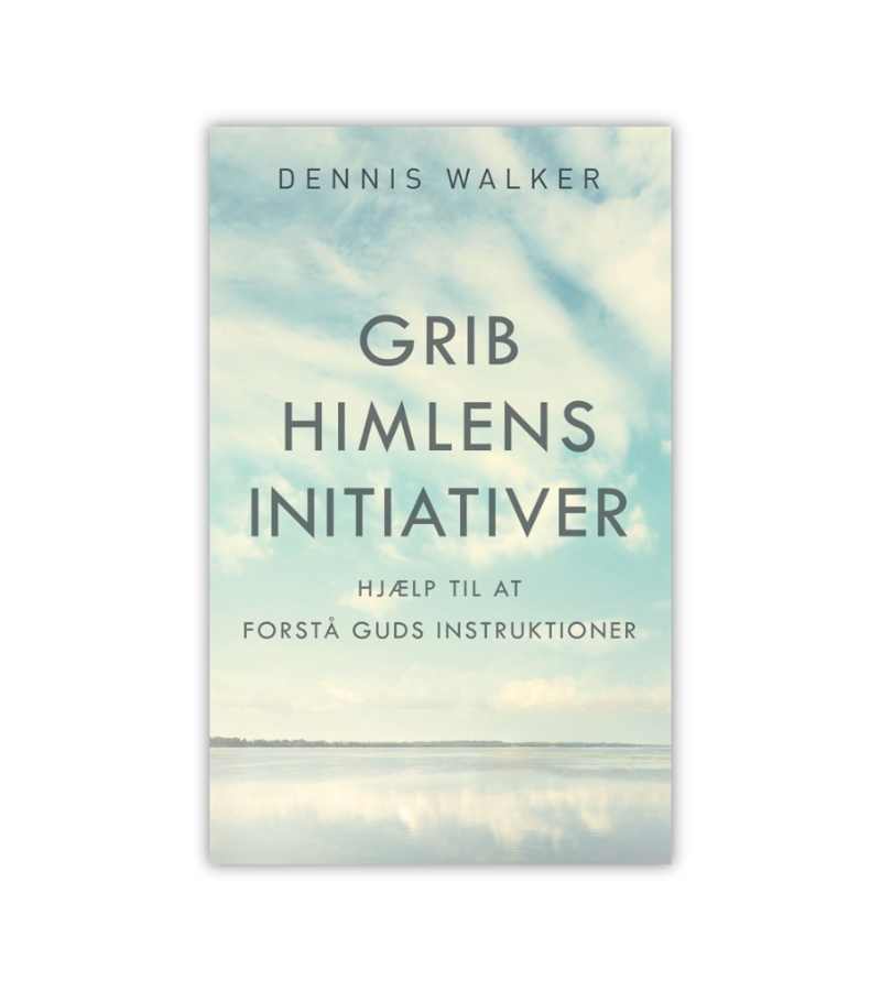 Grib Himlens Initiativer Af Dennis Walker OnlyByGrace