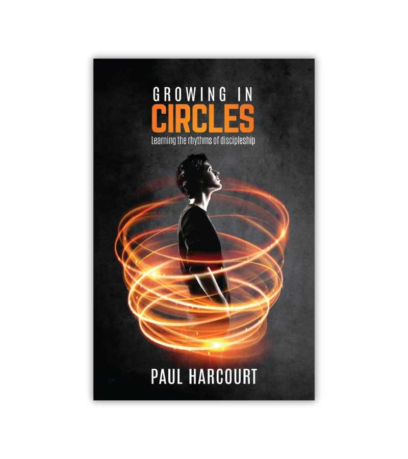 Growing In Circles Paul Harcourt OnlyByGrace