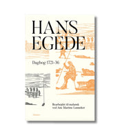 Hans Egede Dagbog 1721-36 af Ane Martine Lønneker