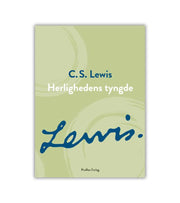 Herlighedens Tyngde CS Lewis OnlyByGrace