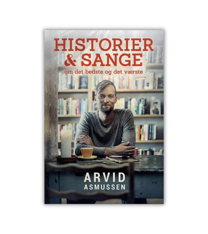 Historier Og Sange Om Det Bedste Og Vaerste OnlyByGrace