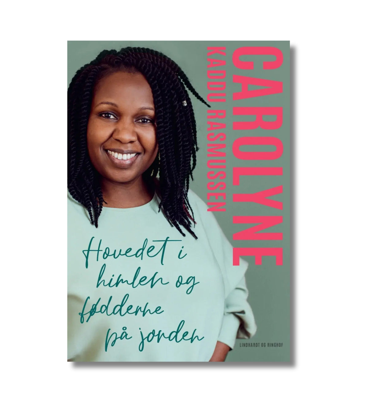 Hovedet i himlen og fødderne på jorden af Carolyne Kaddu Rasmussen