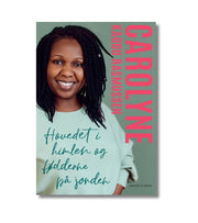 Hovedet i himlen og fødderne på jorden af Carolyne Kaddu Rasmussen