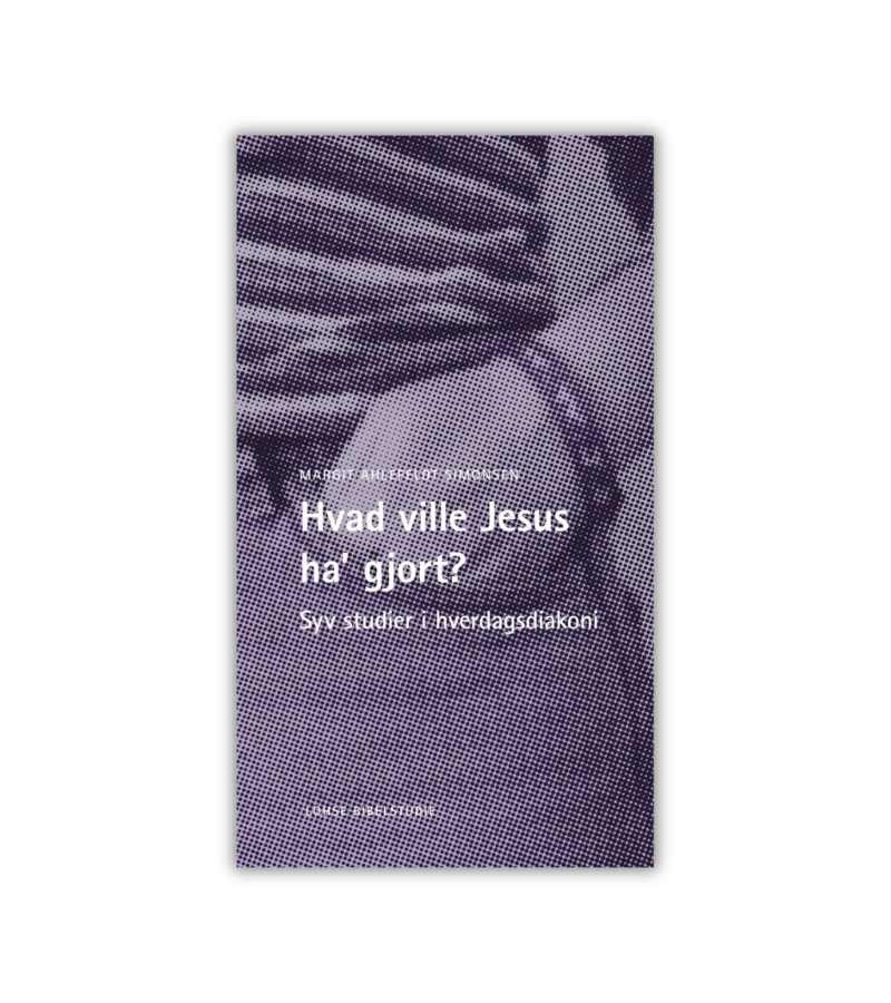 Hvad Ville Jesus Ha Gjort OnlyByGrace