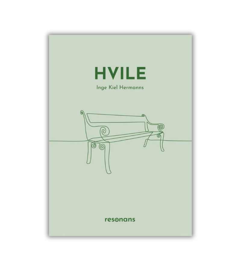 Hvile af Inge Kiel Hermanns