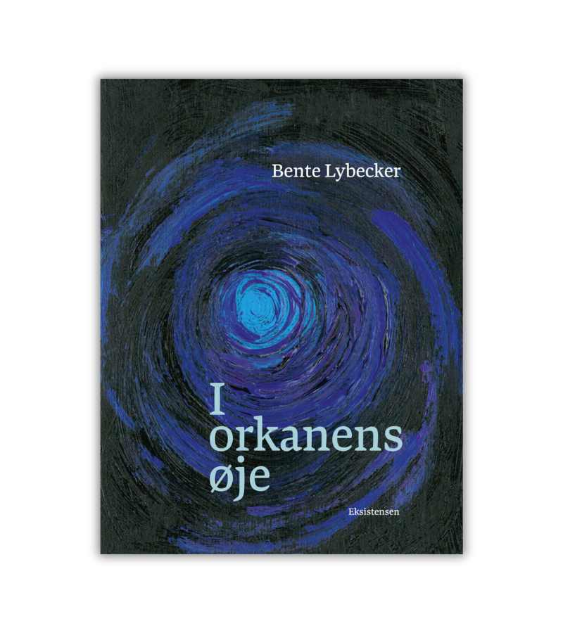 I Orkanens Oeje Bente Lybecker OnlyByGrace