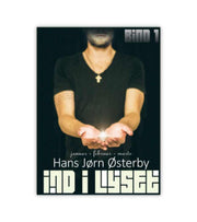 Ind I Lyset Bind 1 Af Hans Joern Oesterby OnlyByGrace