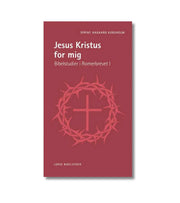 Jesus Kristus For Mig Sprint Aagaard Korsholm OnlyByGrace