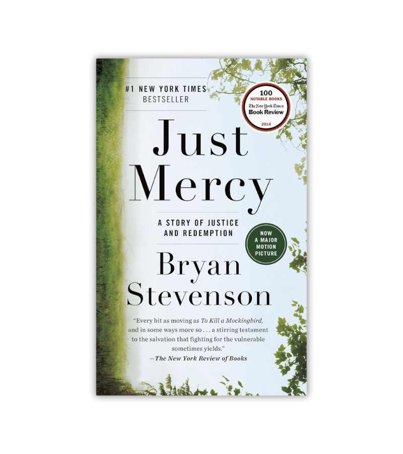 Just Mercy Bryan Stevenson OnlyByGrace