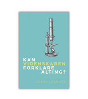 Kan videnskaben forklare alting? af John Lennox