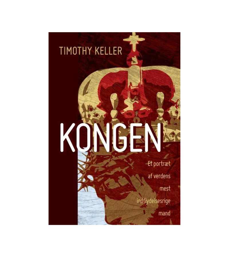 Kongen af Timothy Keller OnlyByGrace