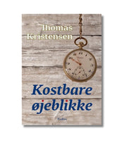 Kostbare øjeblikke af Thomas Kristensen