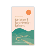 Kristen I Kvartvejskrisen Kristina Eskildsen OnlyByGrace