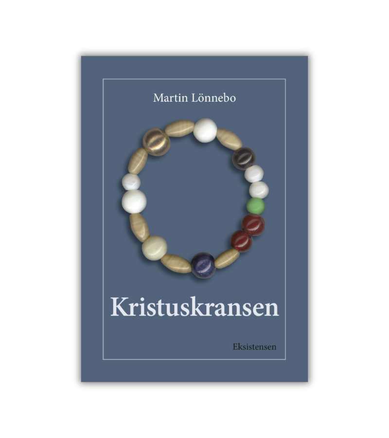Kristuskransen Martin Lonnebo OnlyByGrace