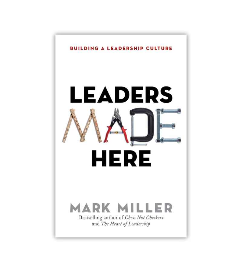 Leaders Made Here Mark Miller OnlyByGrace