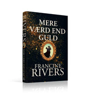 Mere Vaerd End Guld Francine Rivers OnlyByGrace